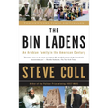 The Bin Ladens: An Arabian Family in the American Century