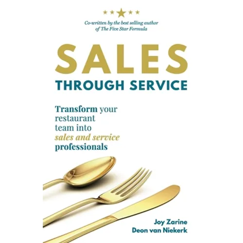 Sales Through Service: Transform your restaurant team into Sales and Service professionals