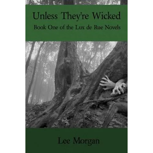 Unless They're Wicked