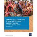 Gender Equality and Social Inclusion in South Asia: An Assessment for Action