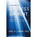 Building the Seamless Garment: Revealing the Secret Teachings of Ascension and the Golden Cities