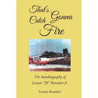 That's Gonna Catch Fire - Paperback