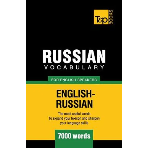 Russian Vocabulary for English Speakers - 7000 words