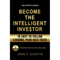 Become The Intelligent Investor: 15 Easy-To-Follow Lessons, Plus Self-Tests