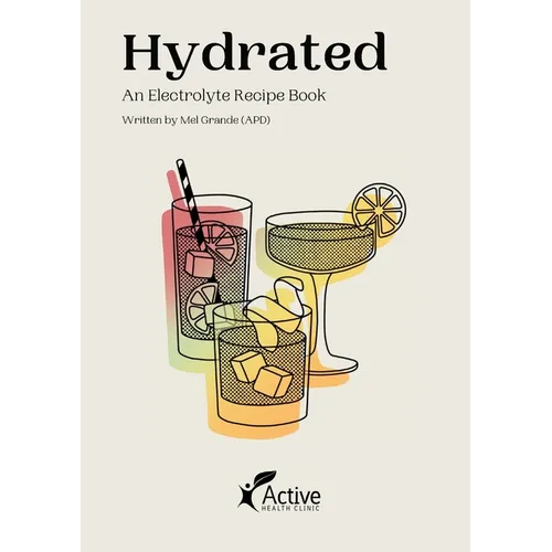 Hydrated: An Electrolyte Recipe Book