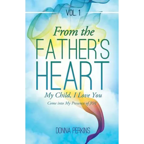 From the Father's Heart