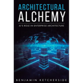 Architectural Alchemy: AI's Role in Enterprise Architecture