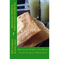 Brazilian Street & Party Food Favorites: Getting you ready for the World Cup 2014 and Rio Olympic Games 2016