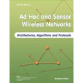 Ad Hoc and Sensor Wireless Networks: Architectures, Algorithms and Protocols