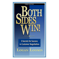 Both Sides Win! 3 Secrets for Success in Customer Negotiation