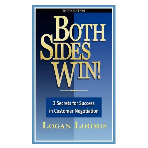 Both Sides Win! 3 Secrets for Success in Customer Negotiation