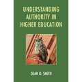 Understanding Authority in Higher Education