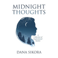 Midnight Thoughts: A Collection of Inspirational Quotes