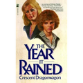 The Year It Rained