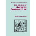 The Genius of American Corporate Law
