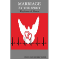 Marriage by the Spirit: Rhythms of Grace