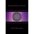 Sharing What I Know