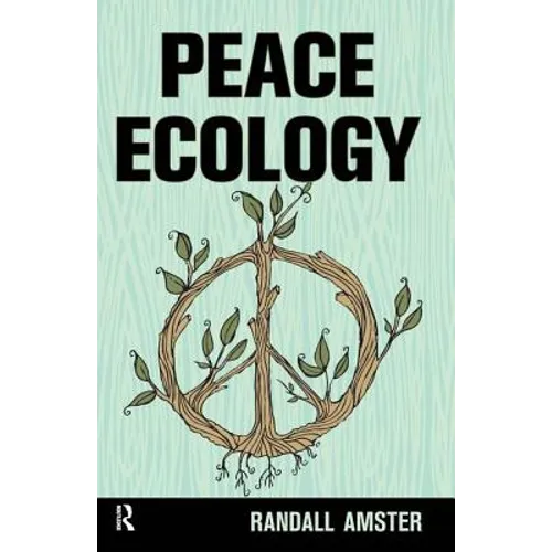 Peace Ecology