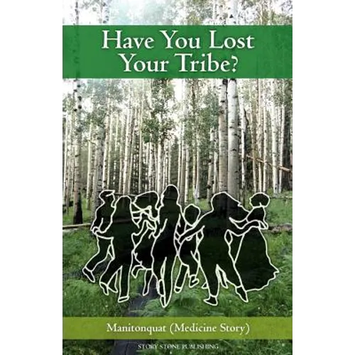 Have You Lost Your Tribe?
