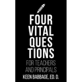 Four Vital Questions for Teachers and Principals