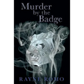 Murder By The Badge