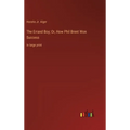 The Errand Boy; Or, How Phil Brent Won Success: in large print