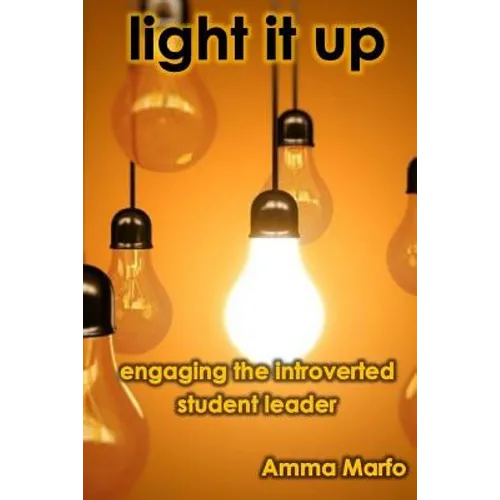 Light It Up: Engaging Introverted Student Leaders