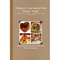 Things I Learned at the Dinner Table