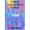 It's Real Life: An Alternate History of The Beatles