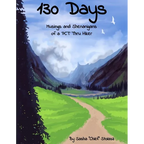 130 Days: Musings and Shenanigans of a PCT Thru Hiker