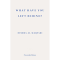 What Have You Left Behind?