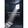 Conversations with Prisoners