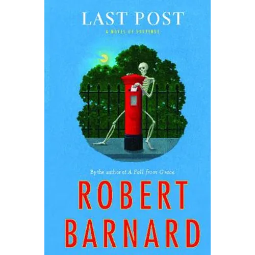Last Post: A Novel of Suspense
