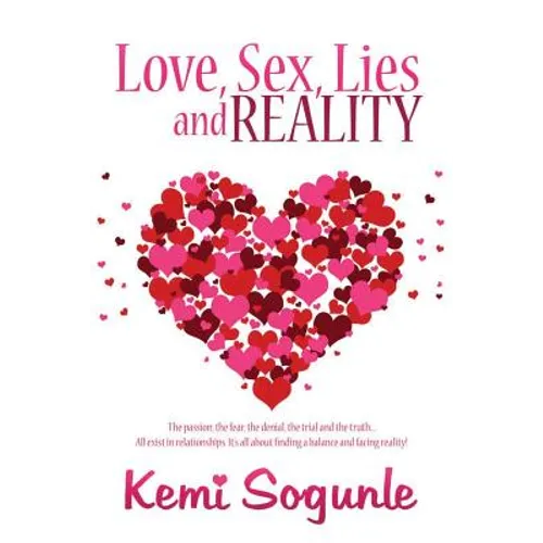 Love, Sex, Lies and Reality