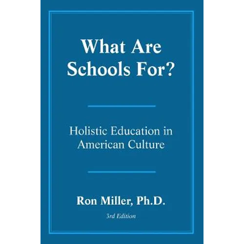 What Are Schools For?