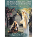 The Atonement of Jesus Christ: The Truth about the Passover