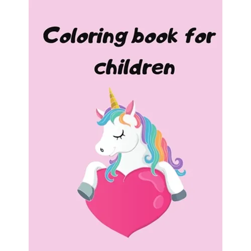 Coloring book for children: Children's Coloring Books Activity Books