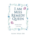 I am Miss Remedy Queen: Helping People is My Game