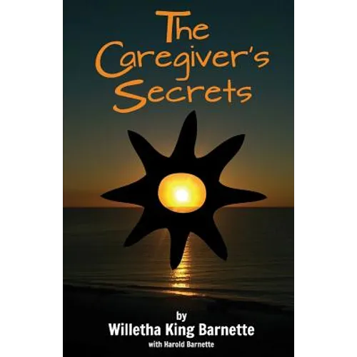 The Caregiver's Secrets