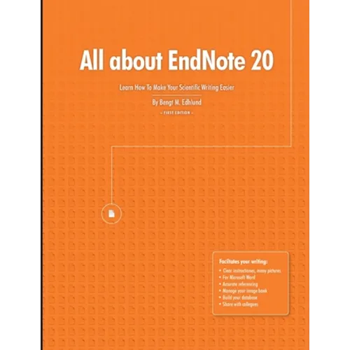 All about EndNote 20: Learn How To Make Your Scientific Writing Easier