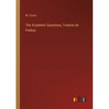 The Academic Questions, Treatise de Finibus
