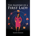 The Anatomy of A First lady