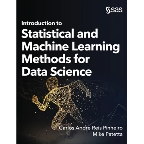 Introduction to Statistical and Machine Learning Methods for Data Science