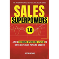 Sales Superpowers: A New Outbound Operating System To Drive Explosive Pipeline Growth