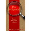 Due Diligence: How to Research a Stock