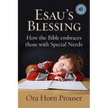 Esau's Blessing: How the Bible Embraces Those with Special Needs