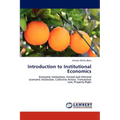 Introduction to Institutional Economics