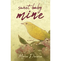 Sweet Baby Mine