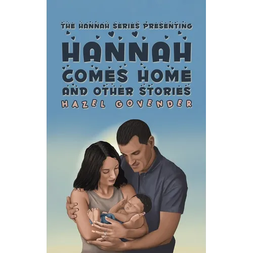 Hannah Comes Home and Other Stories