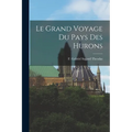 Le Grand Voyage du Pays des Hurons